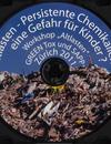 Altlasten - Persistente Chemikalien - eine Gefahr für Kinder?
